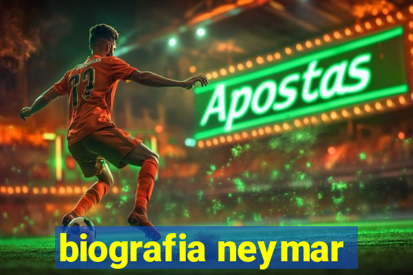 biografia neymar